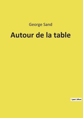 Autour de la table [French] 2385087251 Book Cover