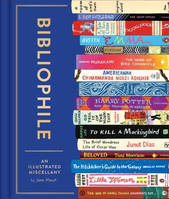 Bibliophile: An Illustrated Miscellany 1452167230 Book Cover