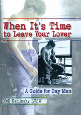 When It's Time to Leave Your Lover: A Guide for... 0789004976 Book Cover