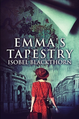 Emma's Tapestry: Large Print Edition [Large Print] 1034714104 Book Cover