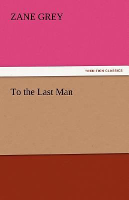 To the Last Man 3842442009 Book Cover
