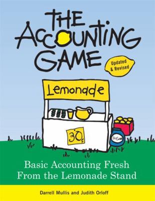 The Accounting Game: Basic Accounting Fresh fro... 1402211864 Book Cover
