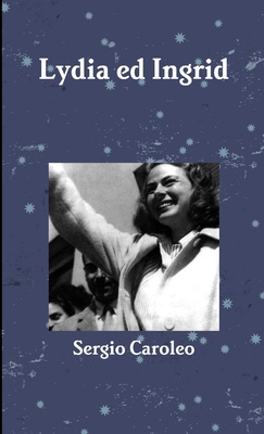Lydia ed Ingrid [Italian] 0244500282 Book Cover