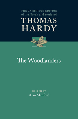 The Woodlanders 1107046505 Book Cover