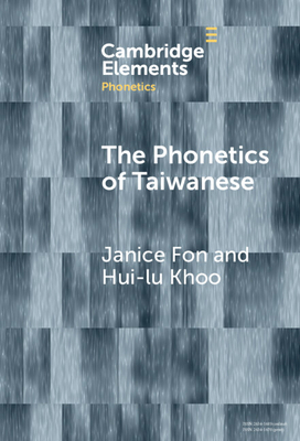 The Phonetics of Taiwanese 1009566806 Book Cover