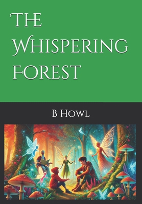The Whispering Forest B0DS2G8RTC Book Cover