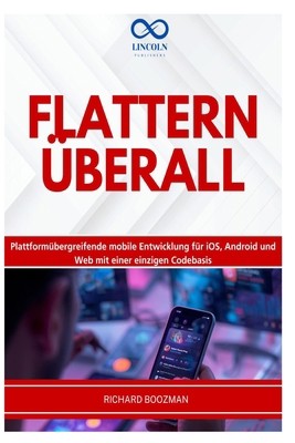 Flattern Überall: Plattformübergreifende mobile... [German] B0H83VBYC2 Book Cover