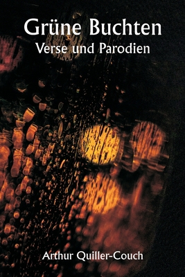 Grüne Buchten. Verse und Parodien [German] 9357336680 Book Cover