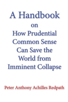 A Handbook on How Prudential Common Sense Can S... B0DK1JQQNQ Book Cover