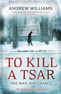 To Kill a Tsar 0719524113 Book Cover