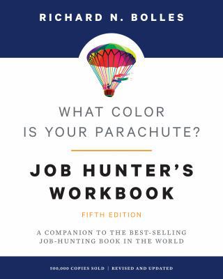 What Color Is Your Parachute? Job-Hunter's Work... 0399581898 Book Cover