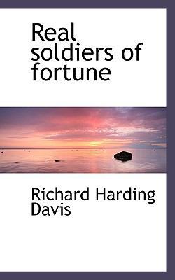 Real Soldiers of Fortune 1113877332 Book Cover