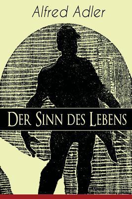 Der Sinn des Lebens: Klassiker der Psychotherapie 8026885333 Book Cover