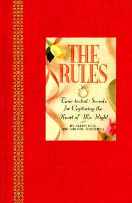 The Rules: Time-Tested Secrets for Capturing th... 0446522910 Book Cover