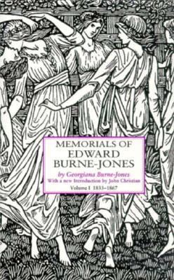 Memorials of Edward Burne-Jones Volume 1, 1833-67 0853316317 Book Cover