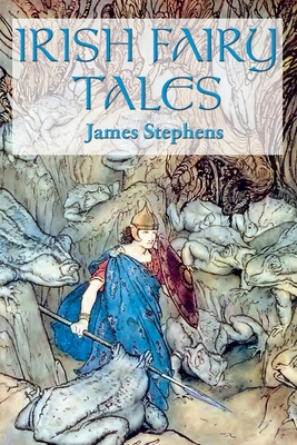 Irish Fairy Tales 1515444864 Book Cover