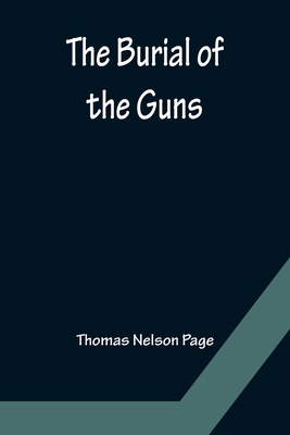 The Burial of the Guns 9356151881 Book Cover