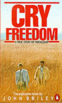 Cry, Freedom : A Story of Friendship B002MHKEJ6 Book Cover