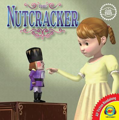 Classic Tales: The Nutcracker 1489652450 Book Cover