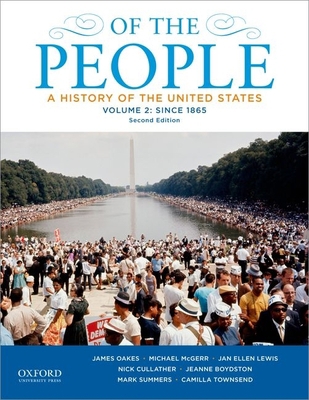 Of the People: A History of the United States, ... 0199924686 Book Cover
