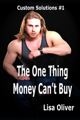 The One Thing Money Can't Buy 1708763872 Book Cover