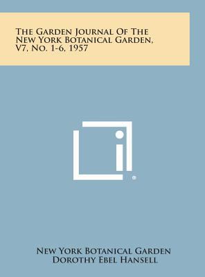 The Garden Journal of the New York Botanical Ga... 1258694999 Book Cover