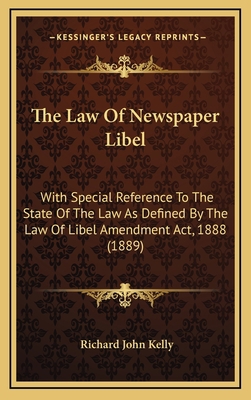 The Law of Newspaper Libel: With Special Refere... 1165208237 Book Cover