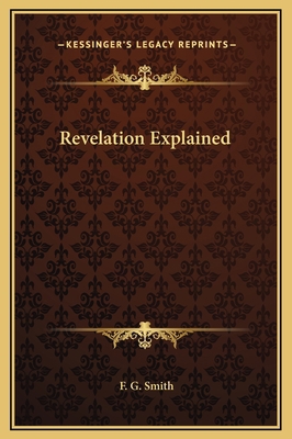 Revelation Explained 1169347363 Book Cover