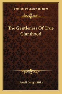 The Gentleness Of True Gianthood 1162842105 Book Cover