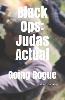 Black Ops: Judas Actual: Going Rogue 1070426733 Book Cover