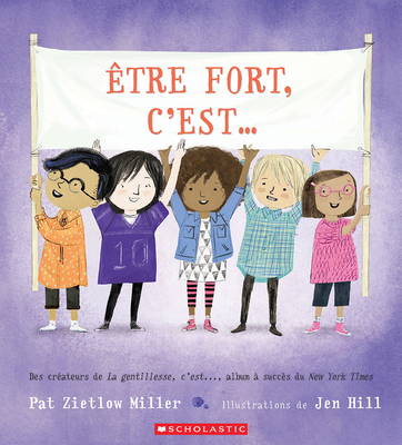 Être Fort, c'Est... [French] 1443195707 Book Cover