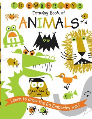 Ed Emberley's Drawing Book of Animals 0316789798 Book Cover