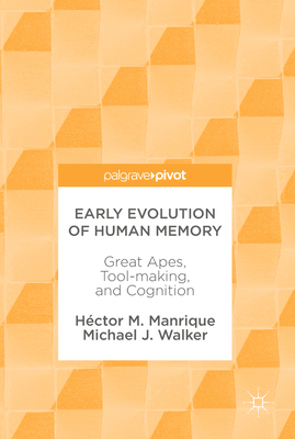 Early Evolution of Human Memory: Great Apes, To... 3319644467 Book Cover