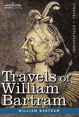 Travels of William Bartram 1616402695 Book Cover