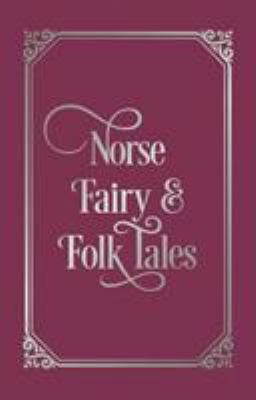 Norse Fairy & Folk Tales 178950399X Book Cover