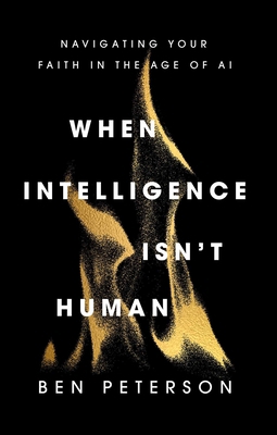 When Intelligence Isn't Human: Navigating Your ... 1637636237 Book Cover