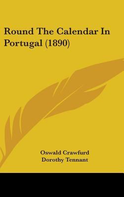 Round The Calendar In Portugal (1890) 1437250416 Book Cover