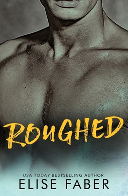 Roughed: Gold Hockey 10-12 1637490623 Book Cover