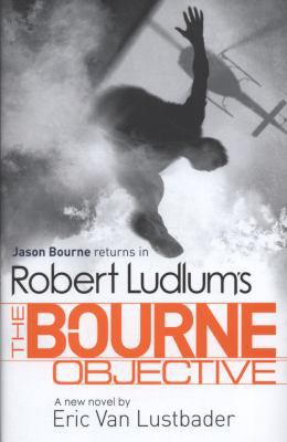 Robert Ludlum's The Bourne Objective 1409101630 Book Cover