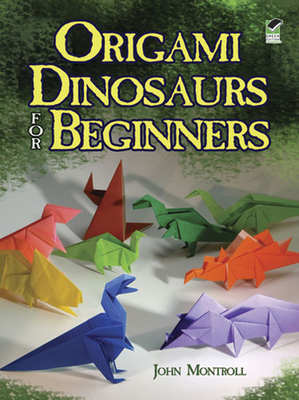 Origami Dinosaurs for Beginners B00RZ90J1Y Book Cover