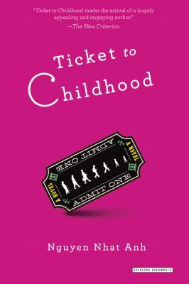 Ticket to Childhood 1468311719 Book Cover