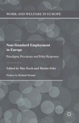 Non-Standard Employment in Europe: Paradigms, P... 1137267151 Book Cover