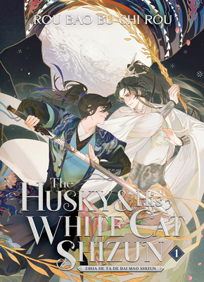 The Husky and His White Cat Shizun: Erha He Ta ... 1638589291 Book Cover