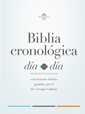 Rvr 1960 Biblia Cronológica, Día Por Día, Tapa ... [Spanish] 1087701406 Book Cover