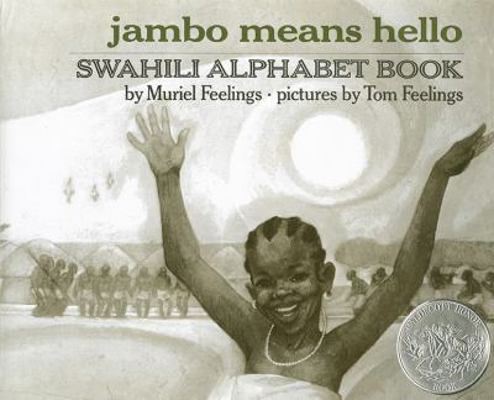 Jambo Means Hello: A Swahili Alphabet Book 0803743467 Book Cover