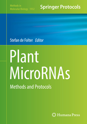 Plant Micrornas: Methods and Protocols 1493990411 Book Cover