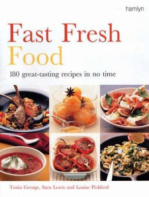 Fast Fresh Food 0600615820 Book Cover