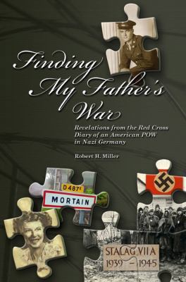 Finding My Father's War: Revelations from the R... 0615322395 Book Cover