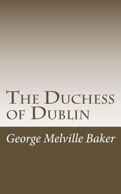 The Duchess of Dublin 1978297416 Book Cover
