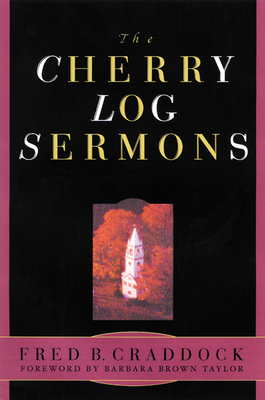 Cherry Log Sermons 0664222935 Book Cover
